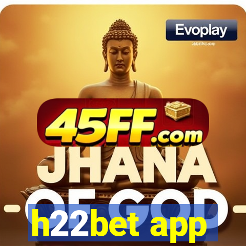 h22bet app